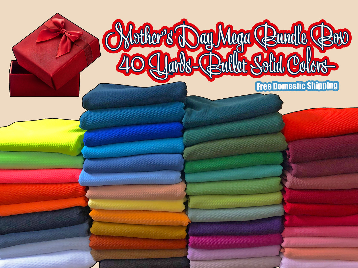Mother's Day Mega Bundle Box-Bullet Fabric-Solid Colors-40 Yards-Assorted Colors