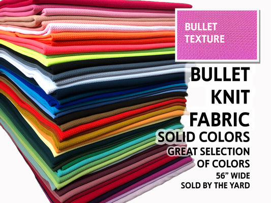 Bullet Knit Fabric – Solid Colors, Great Selection of Colors, 56″ Wide, Sold by the Yard